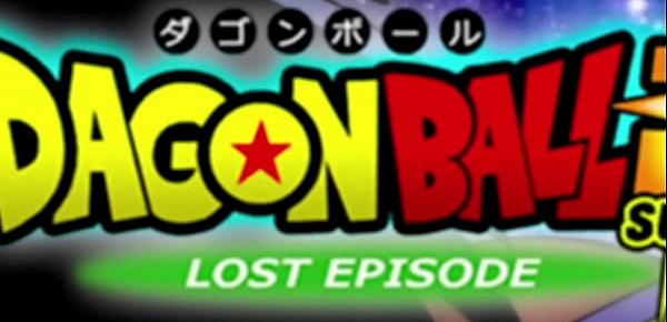  DELETED SCENES FROM DRAGON BALL SUPER BROLY (Dragon Ball Super Lost Episode) [Uncensored]
